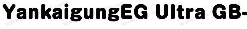 YankaigungEG UItra GB字体转换